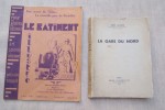 GARES FERROVIAIRES: René CLOZIER: La gare du Nord, Baillière, 1940. La nouvelle gare de Paris-Est, Le Batiment illustré, 1931. LA GARE DE L'EST, ...