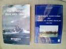MARINE DE GUERRE, FORCES NAVALES: Alexandre SHELDON-DUPLAIX: Histoire mondiale des porte-avions, ETAI, 2006. Henri LE MASSON: Histoire du torpilleur ...