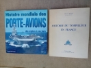 MARINE DE GUERRE, FORCES NAVALES: Alexandre SHELDON-DUPLAIX: Histoire mondiale des porte-avions, ETAI, 2006. Henri LE MASSON: Histoire du torpilleur ...