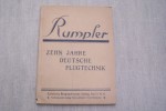 RUMPLER Zehn Jahre Deutsche Flugtechnik. 