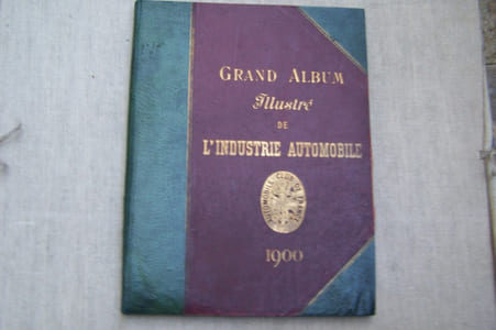 Grand Album illustré de l'Industrie Automobile pour l'Année 1900.