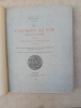 Les chemins de fer autrefois et aujourd'hui et leurs m&eacute;dailles  comm&eacute;moratives. Notice historique suivie d'un catalogue descriptif des m&eacute;dailles de ...