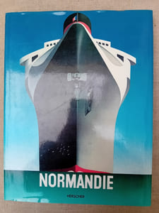 NORMANDIE l'épopée du "GEANT DES MERS"