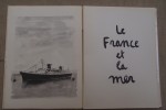 Le France et la mer.Journal d'un peintre à bord du France, écrit et dessiné par Jean-Pierre Rémon.. REMON Jean-Pierre