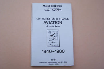 Les vignettes de France Aviation et assimilées 1940-1980.