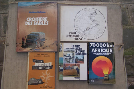 AUTOMOBILE: VOYAGE, CROISIERE, RAIDS: Christian GALLISSIAN: Croisière des sables, Arthaud, 1977. RAID AFRIQUE 1973 Citroën-Total-RTL. J. WOLGENSINGER: ...