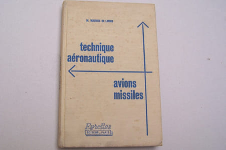 Technique aéronautique (Avions  Missiles). Préface de M. Suffrin-Hébert.