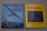 VOL A VOILE PLANEURS GLIDERS SEGELFLUG SEGELFUGZEUGE: RIEDEL Peter: Start in den Wind. Erlebte Rhongeschichte 1911-1926, Motyorbuch, 1977. RIEDEL Peter: Vomhangwind. Erlebte Rhöngeschichte 1927-1932, Motorbuch, 1988. BRUTTING Georg: Die Berühmtesten Segelflugzeuge, Motorbuch, 1977. HORTEN Reinar / Peter F. SELINGER: Nurflügel. Die Geschichte der Horten-Flugzeuge 1933-1960. Weishaupt Verlag, 1987.