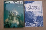 PLONGEE SOUS-MARINE, SCAPHANDRE, BATHYSCAPHE: Jean-Albert FOEX: Histoire sous-marine des hommes, Laffont,1964. Pirre COMBES: Plongeurs et ...