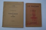 RADAR, RADIOGUIDAGE, RADIOTECHNIQUE AERONAUTIQUE, AERO-ELECTRONIQUE: R. LEPRETRE: Le radar, Gauthier-Villars, 1951. Louis N. RIDENOUR: Conception et ...