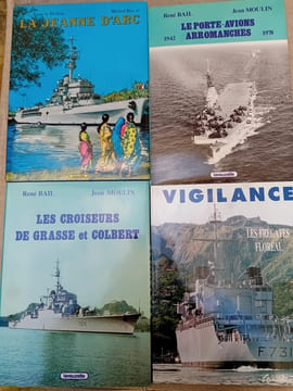 MARINE MILITAIRE: Yann LE PICHON et Michel BEZ: La Jeanne d'Arc, Lavauzelle, 1994. René BAIL et Jean MOULIN: Le porte-avions Arromanches 1942-1978, ...