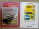 COMPAGNIES DE NAVIGATION MARITIME: Gérard CORNIER & Claude VILLERS: Sagas maritimes. Cent ans d'armateurs en France, Marines éditions, 2003. Le ...