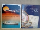 COMPAGNIE DE NAVIGATION MARITIME: CHARGEURS REUNIS 1872-1972. Philippe HAUDRERE et Gérard LE BOUEDEC: Les Compagnies des Indes, Ouest-France, 1999. ...