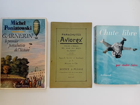 PARACHUTISME, PARACHUTE: Michel PONIATOWSKI: Garnerin le premier parachutiste de l'histoire, Albin Michel, 1983. André SUIRE: Chute libre, Arthaud, ...