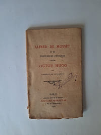 Alfred de Musset et ses prétendues attaques contre Victor Hugo