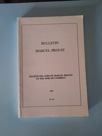 Bulletin Marcel PROUST:société des amis de Marcel Proust
et des amis de Combray