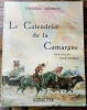 Le calendrier de la Camargue. Frédéric GAYMARD