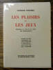 LES PLAISIRS ET LES JEUX. GEORGES DUHAMEL