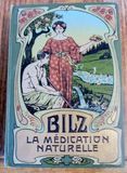 BILZ La Médication Naturelle. F.E. BILZ