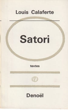 Satori textes. Calaferte Louis