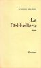 La Deltheillerie. Deltheil Joseph