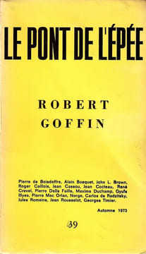 Robert Goffin.. Boisdeffre (Pierre de) - Bosquet (Alain) - Caillois (Roger) - Cassou (Jean)- Cocteau (Jean) - Crevel (René)- Della Faille ...