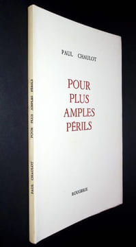 Pour plus amples périls.. Chaulot Paul