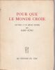 Pour que le monde croie. Lettres &agrave; un jeune homme.. K&uuml;ng Hans