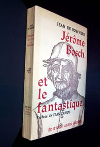 Jérôme Bosch et le Fantastique.