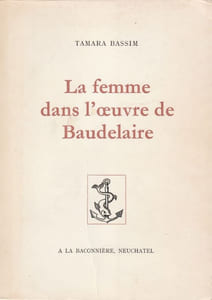 La Femme dans L'uvre De Baudelaire.