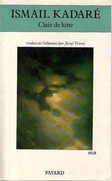 Clair de Lune. Kadaré Ismail