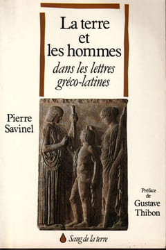 La Terre et les Hommes dans les Lettres Gréco-Latines.. Sanivel Pierre