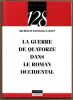 La guerre de quatorze dans le roman occidental.. Kessler-Claudet Micheline