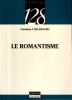 Le Romantisme. Chelebourg Christian