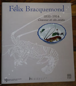 Félix Braquemond 1833-1914 Graveur et Céramiste.