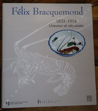 Félix Braquemond 1833-1914 Graveur et Céramiste.. Bouillon Jean-Paul