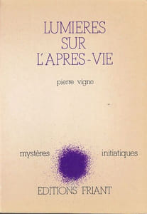 Lumières sur l'Après -vie