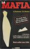 La Mafia - L'Histoire authentique d'une des plus c&eacute;l&egrave;bre familles.. Giacana A Renner T.C.