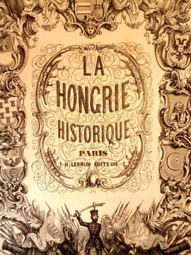 La Hongrie Ancienne et moderne, histoire, arts, littérature, monuments .. Boldenyi M.J.