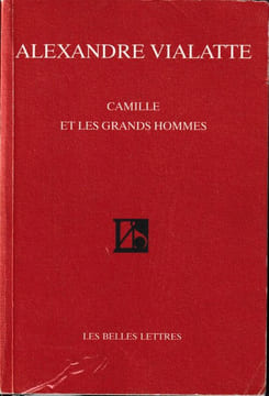 Camille et les grands hommes.. Vialatte Alexandre