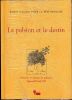 La pulsion et le destin "pulsions et destins de pulsions" Sigmund Freud, 1915. Jean-Louis Baldacci-Daubech-Dejours-Paul Denis-Eghiayan-Udo ...