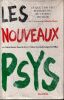 Les nouveaux Psys - Ce que l'on sait aujourd'hui de l'esprit humain.. Meyer Catherine-Routier C&eacute;dric-De Sutter Pascal-G&eacute;ritault Violaine- Van Rillaer ...