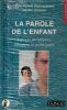 La parole de l'enfant Aspects juridiques, &eacute;thiques et politiques.. Rosenczveig Jean-Pierre Verdier Pierre