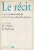 Le récit  - Aspects philosophiques, cognitifs et psychologiques.. Debray Q -  Pachoud B.