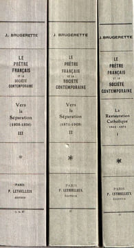  Le prêtre Français et la Société contemporaine - La restauration Catholique (1815-1871)- Vers la Séparation ( 1871-1908)- Sous le régime de la ...