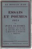 Essais et Po&egrave;mes 1931. Claudel Paul - Del&eacute;age A.- Du Bos Charles - Arland Marcel - Jacob Max - Beauvais A. - D&eacute;d&eacute;yan C. - Maritain Jacques.