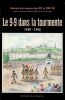Le 9-9 dans la tourmente 1939-1945. Lacaze Yves Mudler Andr&eacute;
