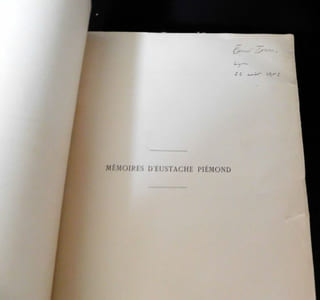 Mémoires de Eustache Piémond Notaire Royal-delphinal de la Ville de Saint Antoine en Dauphiné (1572-1608) Publiés pour la société d'archéologie et de Statistique de la Drôme d'Après les manuscrits de Fontanieu et du P. Hussenot, avec une préface, des notes et des index par  
