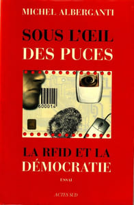 Sous L'il des puces La RFID et la démocratie.