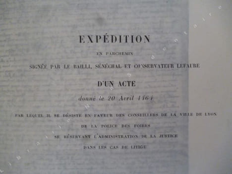 LA JURIDICTION CONSULAIRE A LYON. La conservation des Privilèges royaux des foires. 1463-1791. Le tribunal de commerce. 1791-1905. Godart Justin